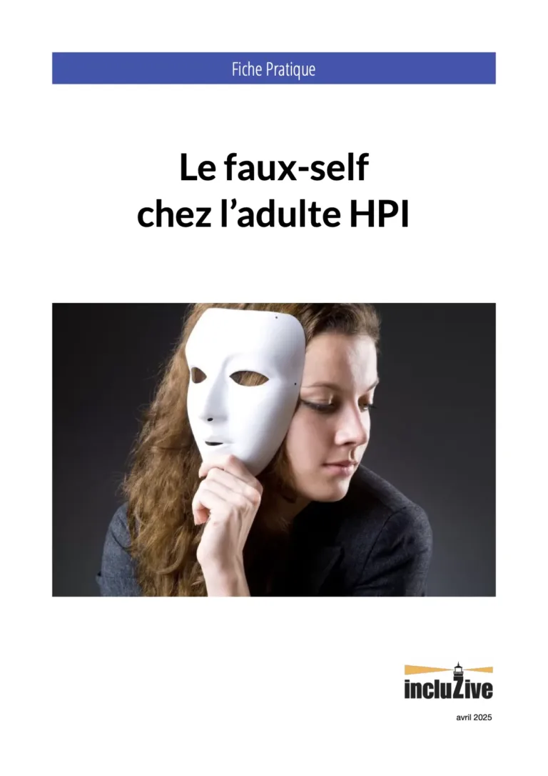 Fiche pratique : le faux-self chez l'adulte HPI